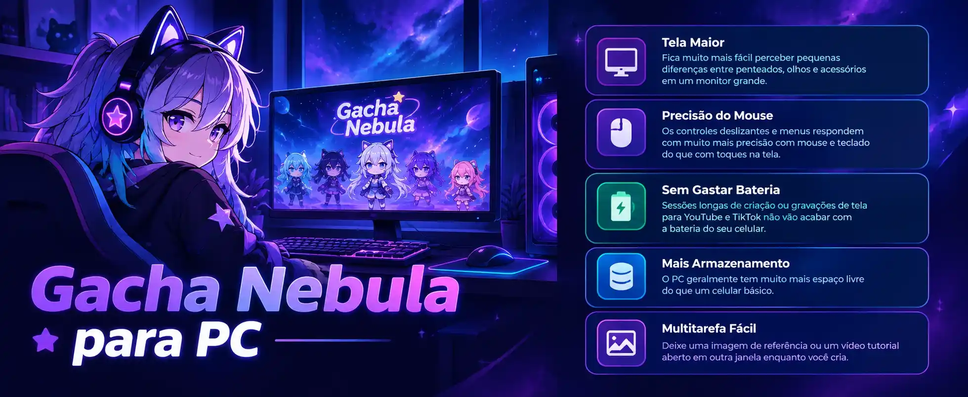 Gacha Nebula para PC: vantagens de jogar no computador, como tela maior, precisão do mouse, sem gastar a bateria do celular, mais armazenamento e multitarefa fácil